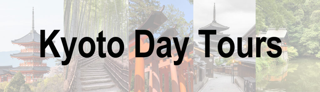 Kyoto Day Tours